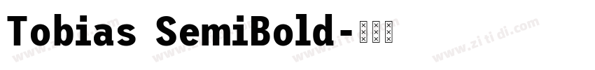 Tobias SemiBold字体转换